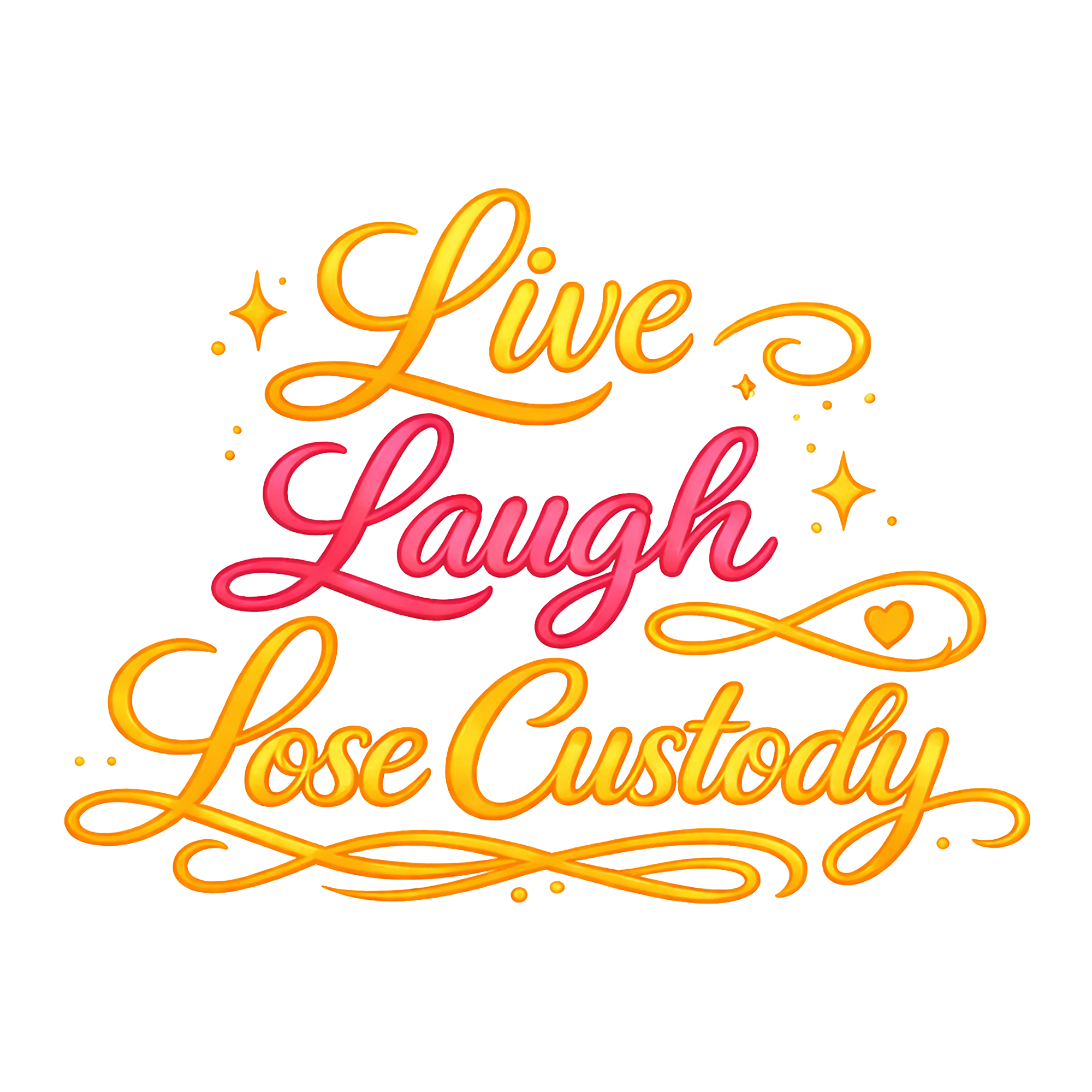Live Laugh Lose