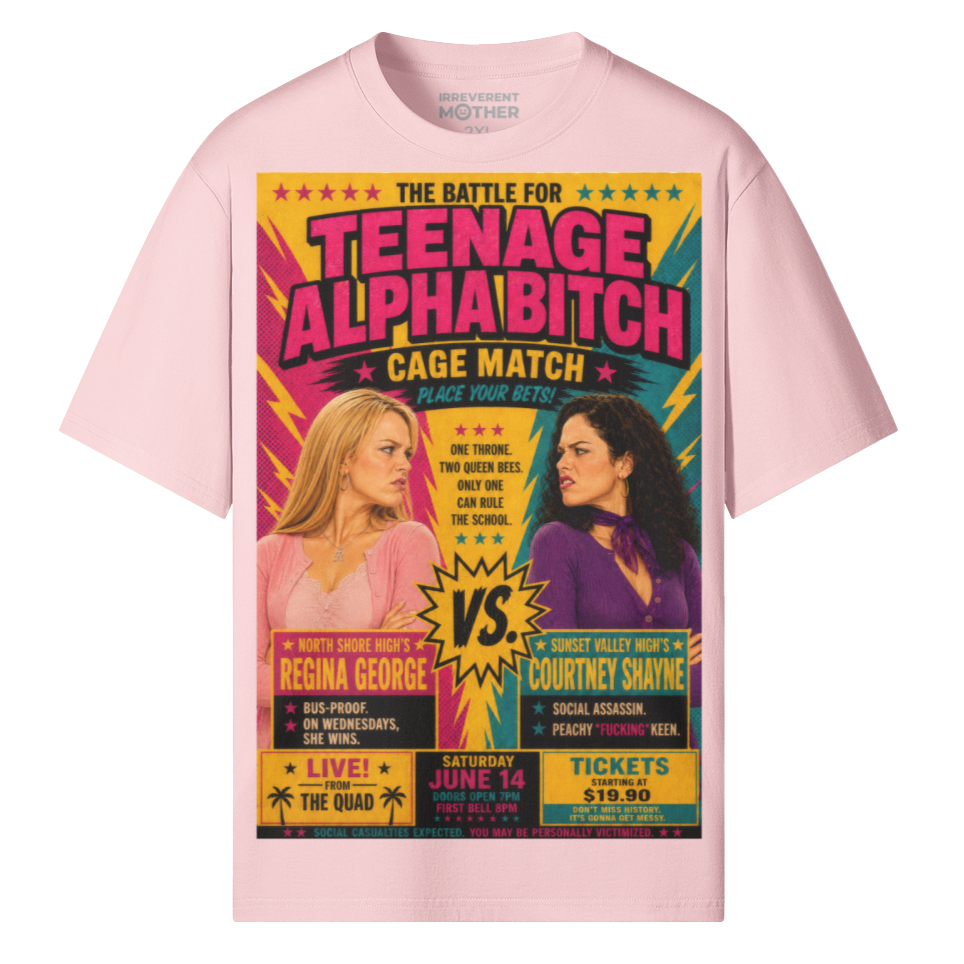 Teenage Alpha Bitch Crew Neck Unisex Tee